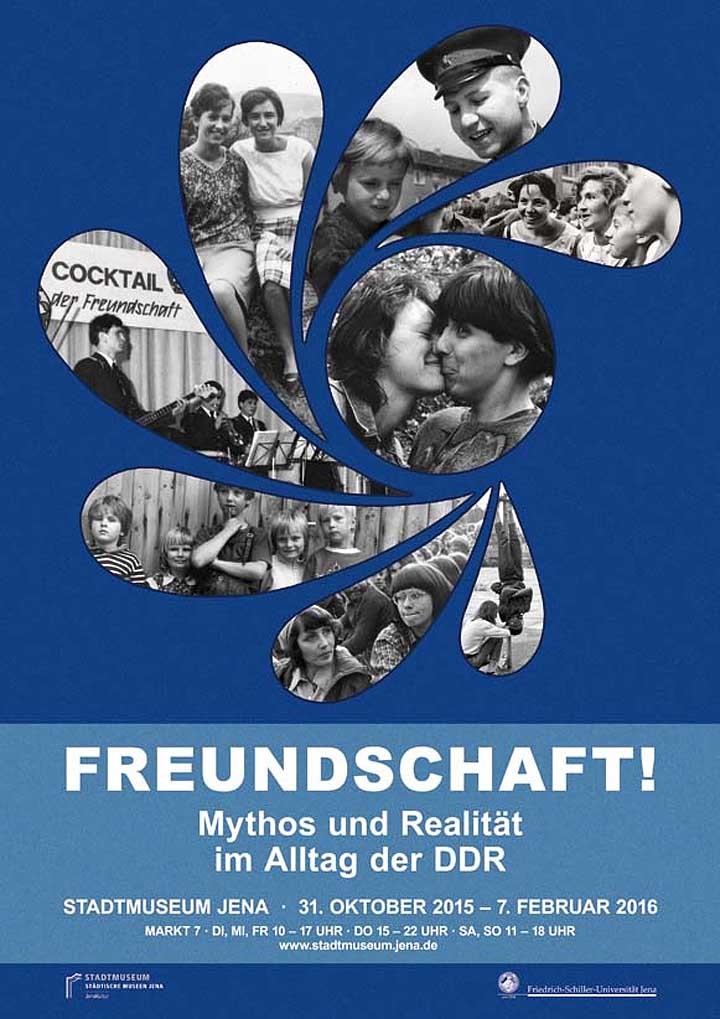 Freundschaft! Mythos und Realität im Alltag der DDR