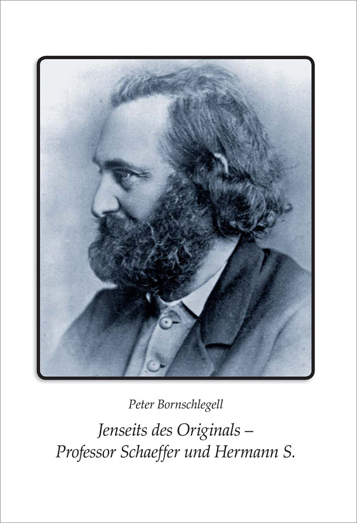 Jenseits des Originals - Professor Schaeffer und Hermann S.