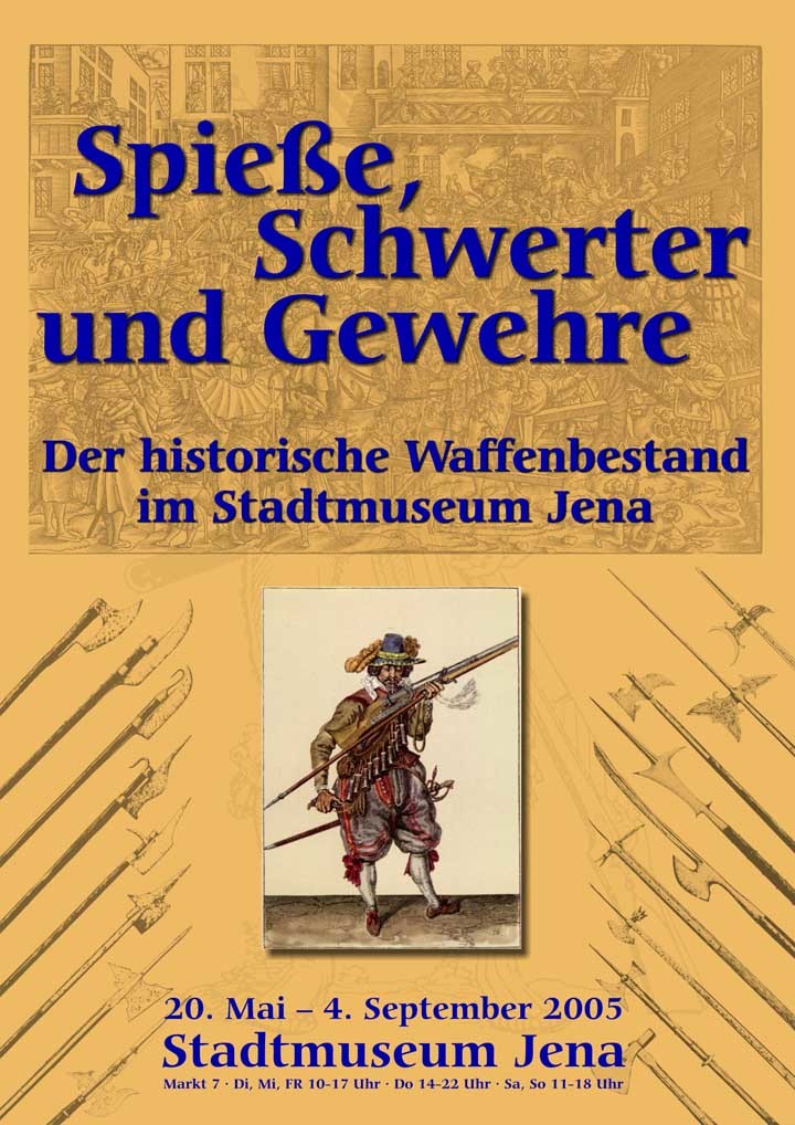 Spieße, Schwerter und Gewehre - Der historische Waffenbestand im Stadtmuseum Jena